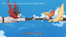 Eps 13 End | Isekai Ojisan (Uncle from Another World) Subtitle Indonesia