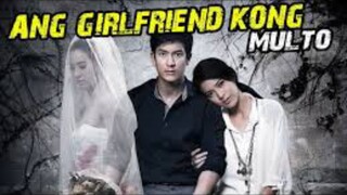 ANG GF KUNG MULTO(TAGALOG DUBBED)