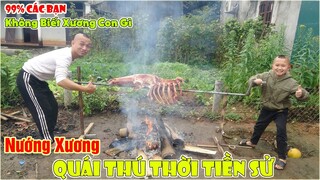 Nướng Xương Quái Thú - Đảm Bảo 99% Mọi Người Không Biết Xương Con Gì