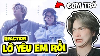 Siro Reaction LỠ YÊU EM RỒI của Kairon | Mèo Simmy cực cute trong MV SIÊU CƠM TRÓ