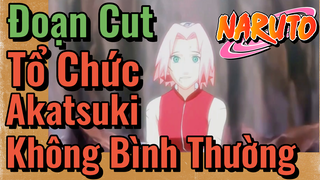 [Naruto] Đoạn Cut | Tổ Chức Akatsuki Không Bình Thường