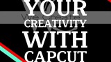 Welcome Aspiring CapCut Creators!