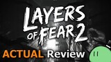 Layers of Fear 2 (ACTUAL Game Review) [PC]