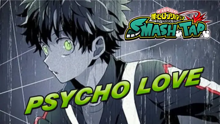 Super Psycho Love | Deku
