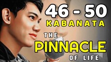 The Pinnacle of Life ( Tagalog Story ) Kabanata 46 - 50