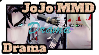 [JoJo MMD] Như Một Drama | Drama - Ripple Master Brothers