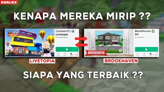 KENAPA GAME BROOKHAVEN DAN LIVETOPIA MIRIP ? -Roblox Indonesia