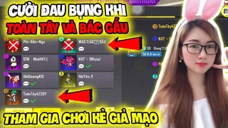 (Free Fire) - Khi Bác Gấu Và Toàn Tây Tham Gia Chơi Kẻ Mạo Danh