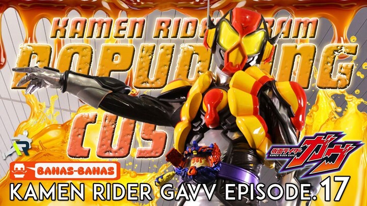 HENSHIN & DEBUT KAMEN RIDER VRAM! PAKE PUDDING?! UDAH GILA RIDER INI! 🍮 Kamen Rider Gavv Episode.17