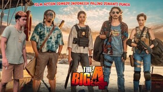 TEASER FILM ACTION COMEDY NETFLIX "THE BIG 4" | PLOT CERITA,FULL CAST & CHARACTER