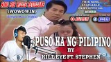 Puso Ka Ng Pilipino By Kill eye Ft. Stephen (Simple Music Video) For Kuya Willie Revillame(WOWOWIN)