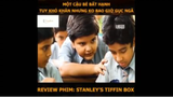 Tóm tắt phim: Stanley's Tiffin Box #VideoHayNhất