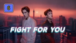 🇹🇼 (EngSub) Fight For You Episode 6
