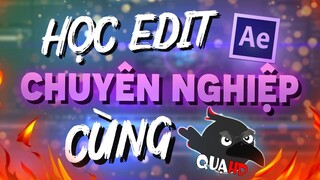 Học Edit Chuyên Nghiệp Affter Effect Cùng Quạ HD #1