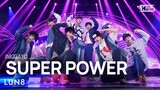 LUN8 (루네이트) - SUPER POWER @인기가요 inkigayo 20240324