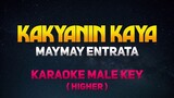 Kakayanin Kaya - Maymay Entrata [Karaoke/Instrumental] (Male Key - HIGHER)