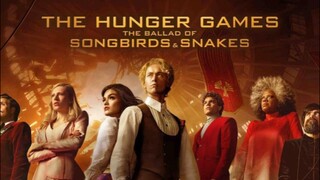 The Hunger Games: The Ballad of Songbirds & Snakes 2023 (full movie)