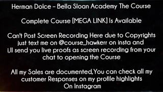 Herman Dolce Course Bella Sloan Academy The Course Download