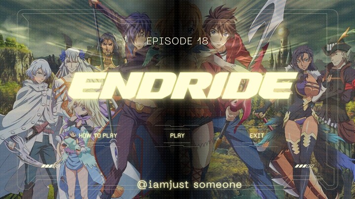 Endride Episode 18