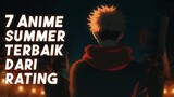 7 Anime Summer dengan rating tertinggi di Myanimelist!!