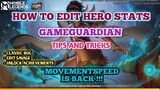 How To Edit Hero Stats ( Movements Speed Is Back ) Using Gameguardian New Tricks