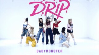 Babymonster最新回归曲《Drip》练习室速翻