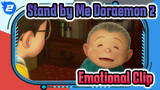Stand by Me Doraemon 2 Emotional Clip_2