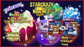 STARCRAZY NEW NFT | Earn Passive income Daily , Mine , Pvp ( Tagalog )