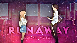 「Runaway 💞💕」 Silent Voice「AMV/EDIT」1080p60