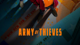 Army of thieves Full movie