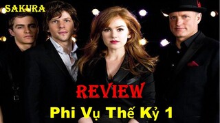 REVIEW PHIM PHI VỤ THẾ KỶ 1 || NOW YOU SEE ME || SAKURA REVIEW