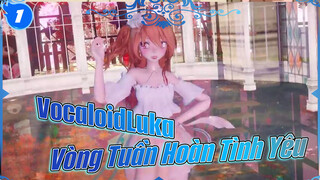 [MMD]Vòng Tuần Hoàn Tình Yêu_1