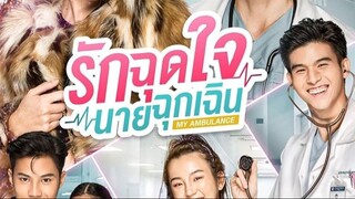 My Ambulance Ep 9 EngSub (2019) Thailand Drama  DramaVery VIEW HD