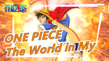 ONE PIECE MMD |The World in My Eyes_2