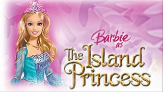 Barbie as the Island Princess บาร์บี้ ใน เจ้าหญิงแห่งเกาะหรรษา HD พากย์ไทย