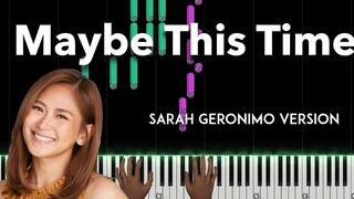 Maybe This Time (Sarah Geronimo version) piano cover + sheet music & lyrics