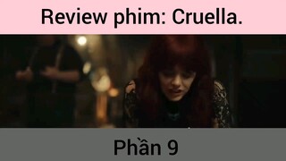 Review phim: Cruella phần 9