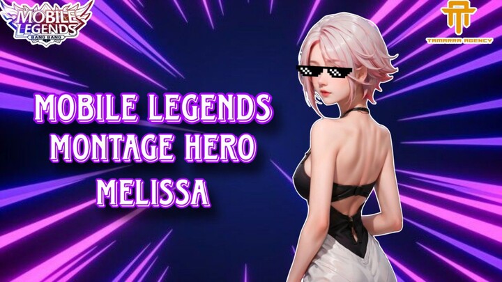 [TA] Gameplay Montage Hero Melissa !!