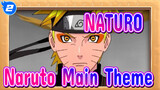 NATURO|[Classical Music]Naruto Main Theme_2