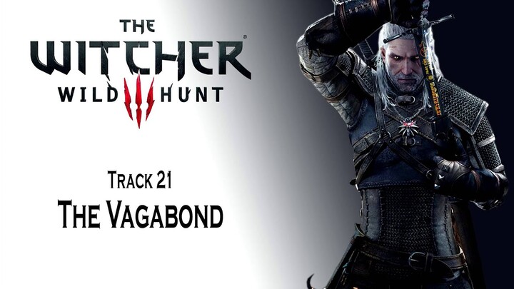 The Witcher 3 OST The Vagabond