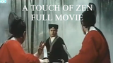A Touch Of Zen | FULL MOVIE | English Sub