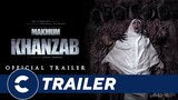 Official Trailer KHANZAB - Cinépolis Indonesia