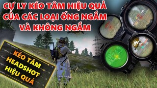 Hướng Dẫn Cự Ly Kéo Tâm Hiệu Quả Khi Sử Dụng Ống Ngắm Và Không Ngắm