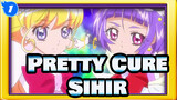 Pretty Cure| Sihir membuat Pretty Cure transformasi_1