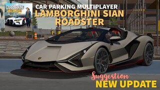 New Update? New Lamborghini Sian Roadster in Car Parking Multiplayer New Update suggestion