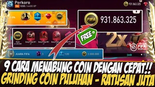 AUTO SULTAN! 9 CARA CEPAT NABUNG COIN FIFA 2022 MOBILE | TIPS GRINDING COIN FIFA MOBILE 22 INDONESIA