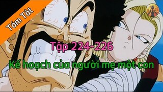 Review Dragon Ball Z: Tập 224-226 🌈Tóm Tắt Dragon Ball - Review Dragon Ball