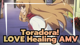 Toradora!|TIGER×DRAGON with Pillow Fairy Tale