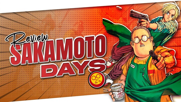 Review Anime Sakamoto Days || Aksi Mantan Pembunuh Bayaran yang Bikin Nagih!