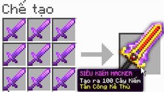 Minecraft, Nhưng Sở Hữu Kiếm Hacker Siêu Mạnh